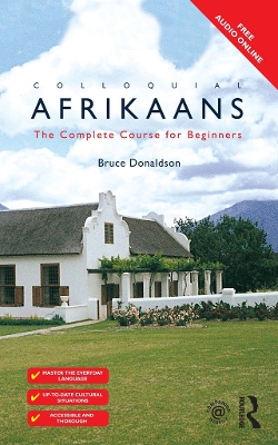 Colloquial Afrikaans: The Complete Course for Beginners