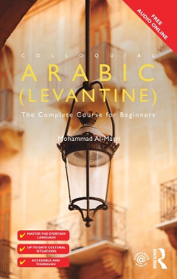 Colloquial Arabic (Levantine): The Complete Course for Beginners