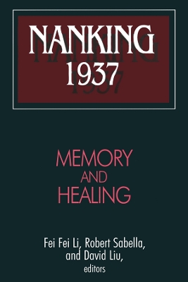 Nanking 1937: Memory and Healing