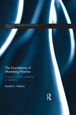 Foundations of Marketing Practice: A history of book marketing in Germany