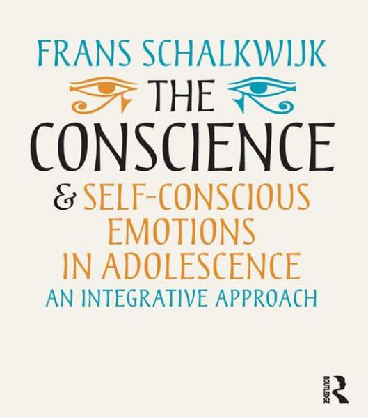 Conscience and Self-Conscious Emotions in Adolescence: An integrative approach