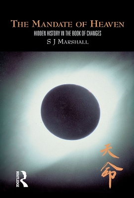 Mandate of Heaven: Hidden History in the Book of Changes