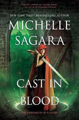 Cast in Blood: A Chronicles of Elantra Novel Original
