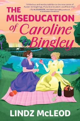 Miseducation of Caroline Bingley: A Sapphic Regency Historical Romance of Forbidden Love Original