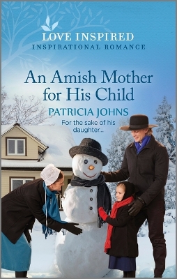 Amish Mother for His Child: An Uplifting Inspirational Romance Original ed.