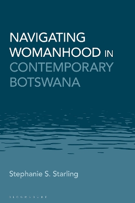 Navigating Womanhood in Contemporary Botswana