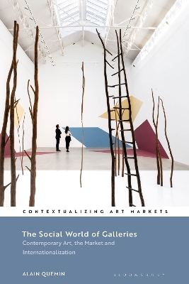 Social World of Galleries: Contemporary Art, the Market and Internationalization