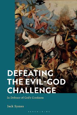 Defeating the Evil-God Challenge: In Defence of Gods Goodness