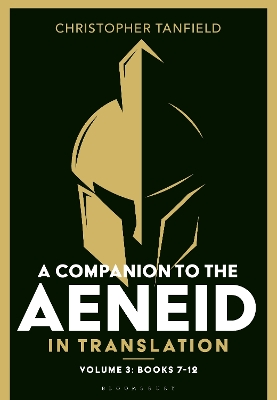 Companion to the Aeneid in Translation: Volume 3: Books 7-12