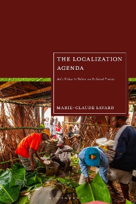 Localization Agenda: Aid's Failure to Deliver on Its Grand Promise