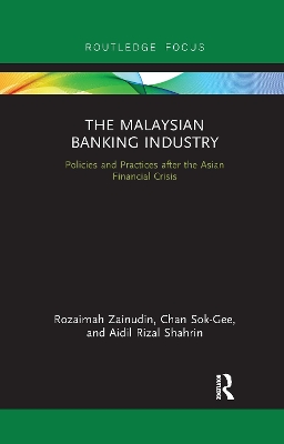 Malaysian Banking Industry: Policies and Practices after the Asian Financial Crisis