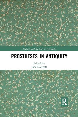 Prostheses in Antiquity