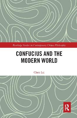 Confucius and the Modern World