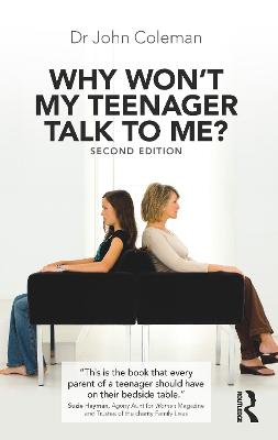 Why Won't My Teenager Talk to Me?