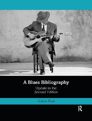 Blues Bibliography: Second Edition: Volume 2