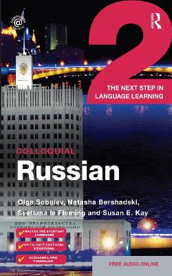 Colloquial Russian 2: The Next Step in Language Learning