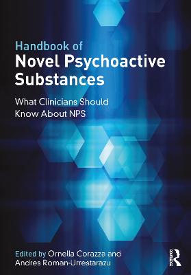 Handbook of Novel Psychoactive Substances: What Clinicians Should Know about NPS