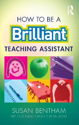 How to Be a Brilliant Teaching Assistant