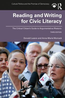 Reading and Writing for Civic Literacy: The Critical Citizen's Guide to Argumentative Rhetoric, Brief Edition
