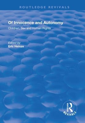Of Innocence and Autonomy: Children, Sex and Human Rights