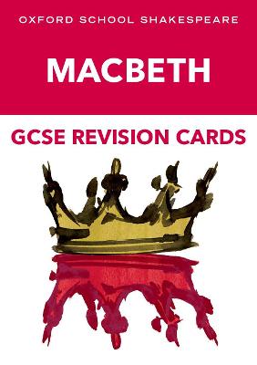 Oxford School Shakespeare GCSE Macbeth Revision Cards 1
