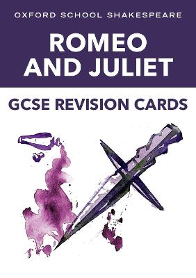 Oxford School Shakespeare GCSE Romeo & Juliet Revision Cards 1