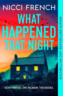What Happened that Night: The new thriller from the bestselling author of Has Anyone Seen Charlotte  Salter?