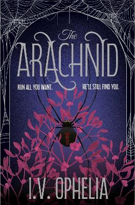 Arachnid: the highly anticipated sequel to the Poisoner series, Volume 2
