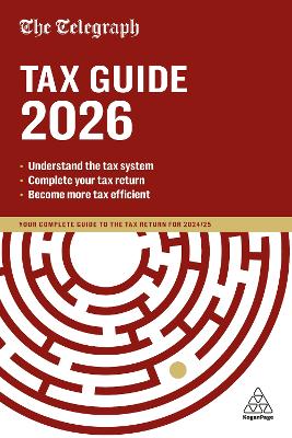 Telegraph Tax Guide 2026: Your Complete Guide to the Tax Return for 2025/26 50th Revised edition