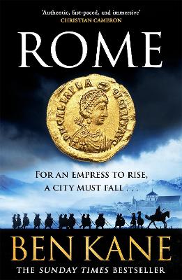 Rome: The action-packed, rip-roaring historical epic from the Sunday Times  bestseller!