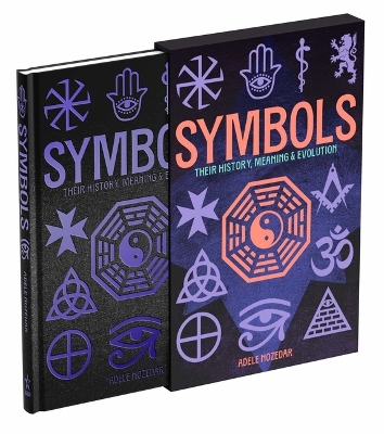 Symbols: Their History, Meaning & Evolution: Deluxe Slipcase Edition