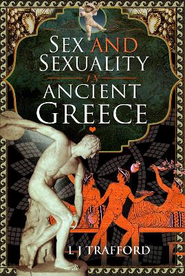 Sex and Sexuality in Ancient Greece