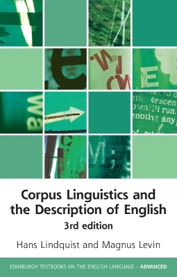 Corpus Linguistics and the Description of English: 3rd Edition 3rd edition