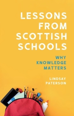 Lessons from Scottish Schools: Why Knowledge Matters