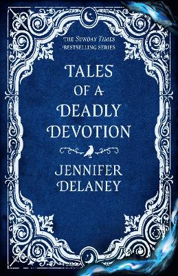 Tales of a Deadly Devotion: The second spellbinding book in the Sunday Times bestselling gothic  romantasy series inspired by Jane Eyre