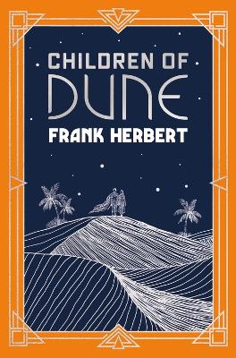 Children Of Dune: The inspiration for the blockbuster film