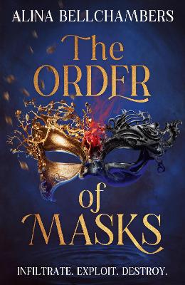 Order of Masks: the first instalment in a gripping romantic fantasy duology