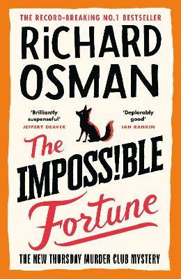 Impossible Fortune: The new novel in the multi-million copy bestselling murder mystery series