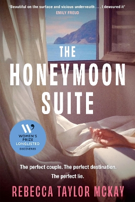 Honeymoon Suite: A page-turning, escapist, psychological thriller, longlisted for the Women's Prize Discoveries Prize