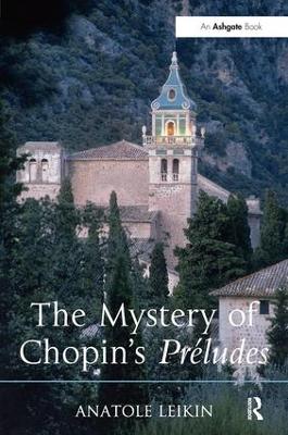 Mystery of Chopin's Pr&eacute;ludes