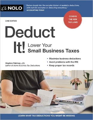 Deduct It!: Lower Your Small Business Taxes 22nd Twenty Second ed.