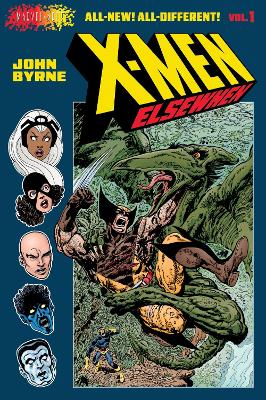 X-Men: Elsewhen (Volume 1 of 3): A Graphic Novel 1