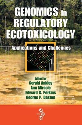 Genomics in Regulatory Ecotoxicology: Applications and Challenges