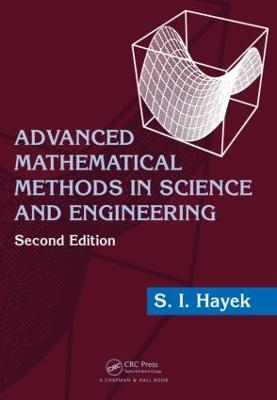 Advanced Mathematical Methods in Science and Engineering 2nd edition