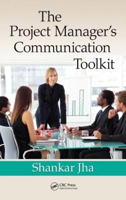 Project Manager's Communication Toolkit