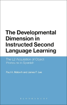 Developmental Dimension in Instructed Second Language Learning: The L2 Acquisition of Object Pronouns in Spanish