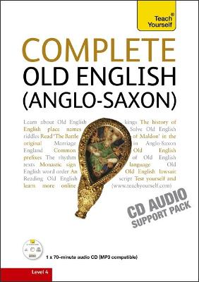 Complete Old English: A Comprehensive Guide to Reading and Understanding Old English, with  Original Texts Unabridged edition