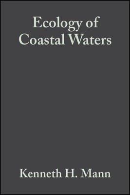 Ecology of Coastal Waters: With Implications For Management