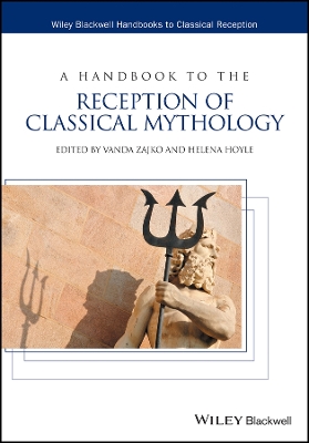 Handbook to the Reception of Classical Mythology