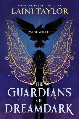 The Guardians of Dreamdark: Windwitch: A thrilling faerie fantasy from the author of Daughter of Smoke and Bone